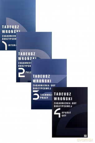 Zagadnienia gry skrzypcowej (Tom 1-4) - Tadeusz Wroński [KSIĄŻKA]