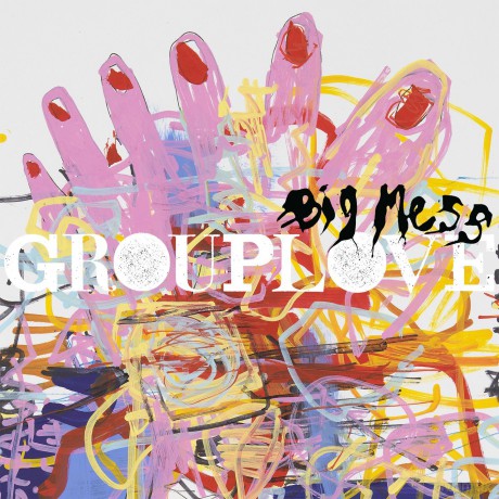 Grouplove: Big Mess [CD]