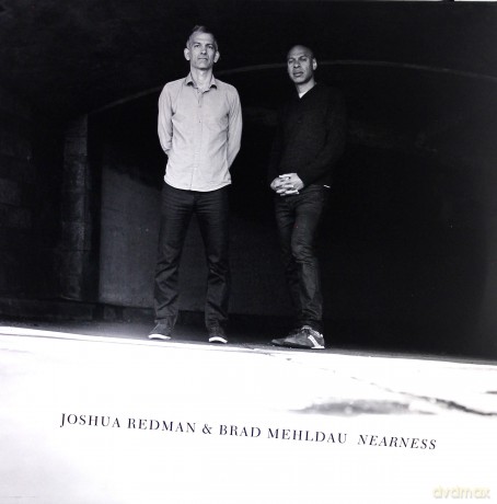 Joshua Redman & Brad Mehldau: Nearness [2xWinyl]