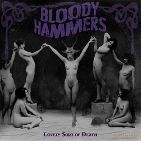 Bloody Hammers: Lovely Sort of Death (Limited) (digipack) [CD]