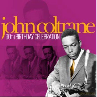 John Coltrane: 90th Birthday Celebration [2CD]