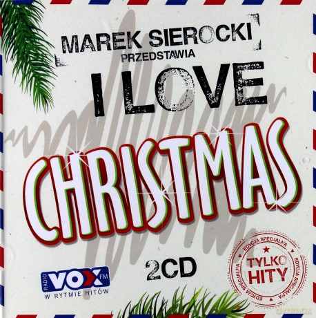Marek Sierocki Przedstawia: I love Christmas [2CD]