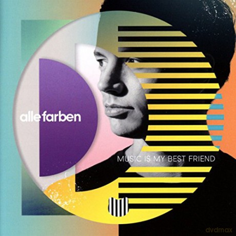 Alle Farben: Music Is My Best Friend [CD]