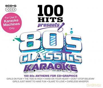 100 Hits Presents 80s Classics Karaoke [5CD]
