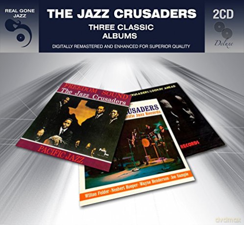 Jazz Crusaders: 3 Classic Albums [2CD]