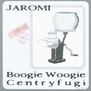 Jaromi: Boogie Woogie Centryfugi [CD]