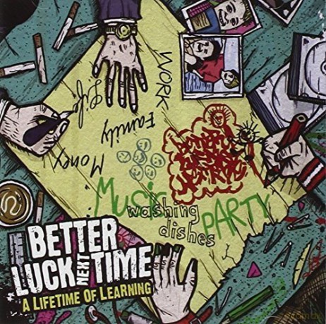 Better Luck Next Time: A Lifetime Of Learning [CD]