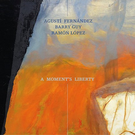 Fernandez/Guy/Lopez: A Moment's Liberty [CD]
