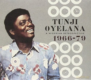Tunji Oyelana: A Nigerian Retrospective 1966 79 [2CD]