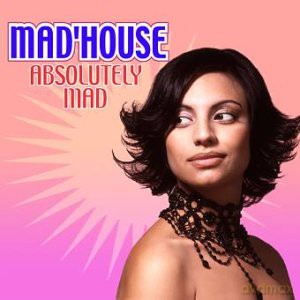 Mad'house: Absolutely Mad [CD]