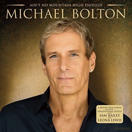 Michael Bolton: Ain't No Mountain High Enough [CD]
