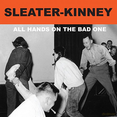 Sleater Kinney: All Hands On The Bad One [CD]