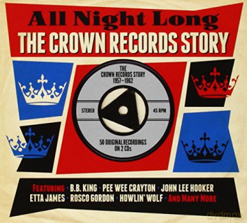 All Night Long The Crown Records Story [2CD]