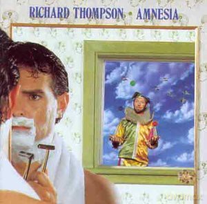 Richard Thompson: Amnesia [CD]