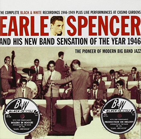 Earle Spencer: And His New Band Sensation Of 1946 [CD]