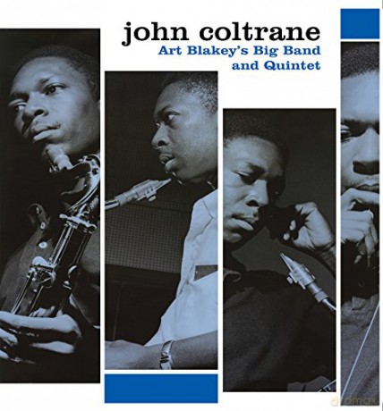 John Coltrane: Art Blakey's Big Band And Quintet [Winyl]