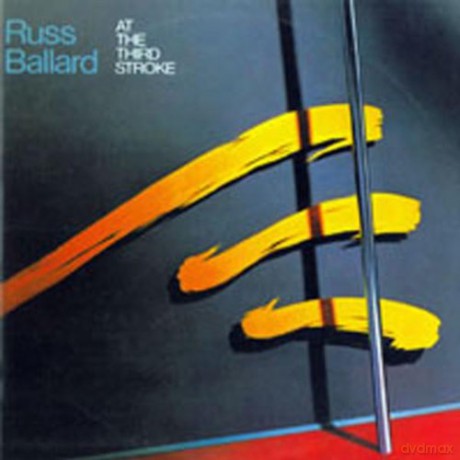 Russ Ballard: At The Third Stroke [CD]