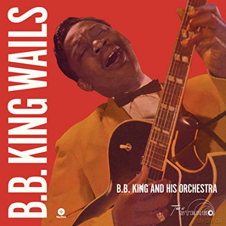 B B King: B B King Wails [Winyl]