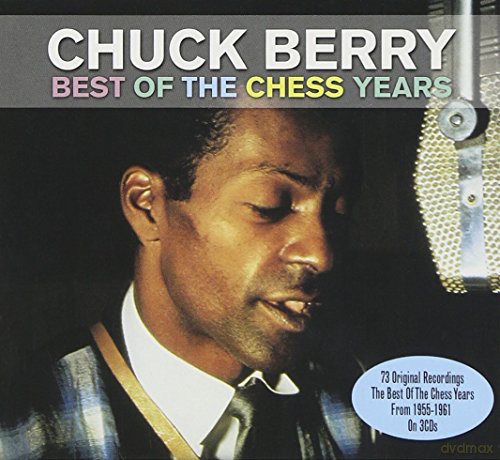 Chuck Berry: Best Of The Chest Years [3CD]
