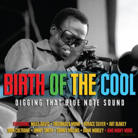 Birth Of The Cool Digging That Blue Note Sound [2CD]