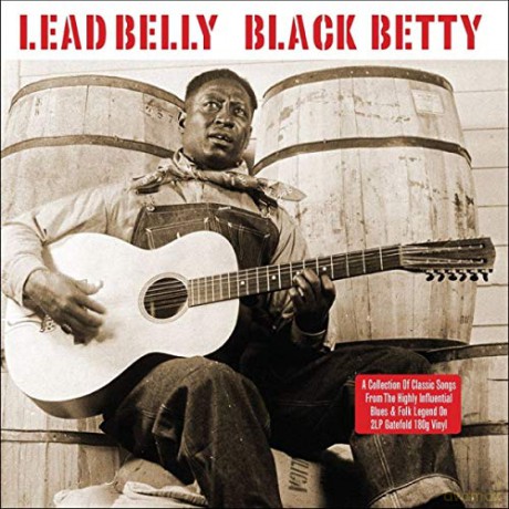 Leadbelly: Black Betty [2xWinyl]