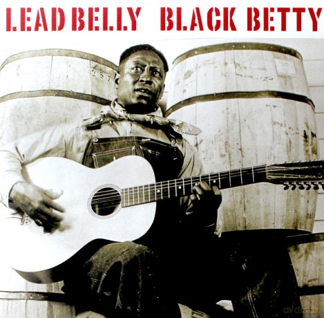 Leadbelly: Black Betty [2xWinyl]