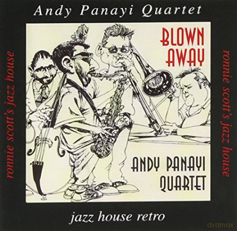 Andy Panayi Quartet: Blown Away [CD]