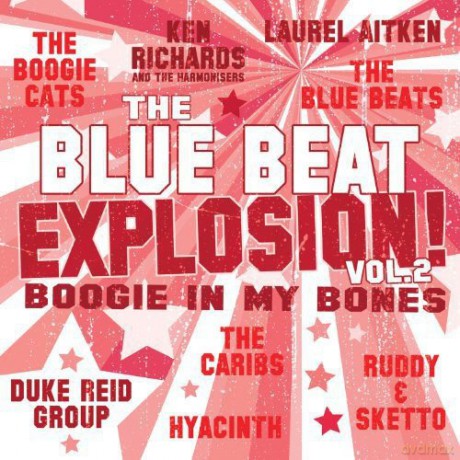 Blue Beat Explosion vol. 2: Boogie In My Bones [Winyl]