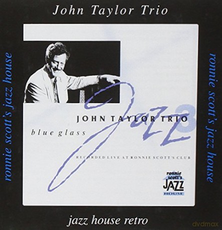 John Taylor Trio: Blue Glass [CD]