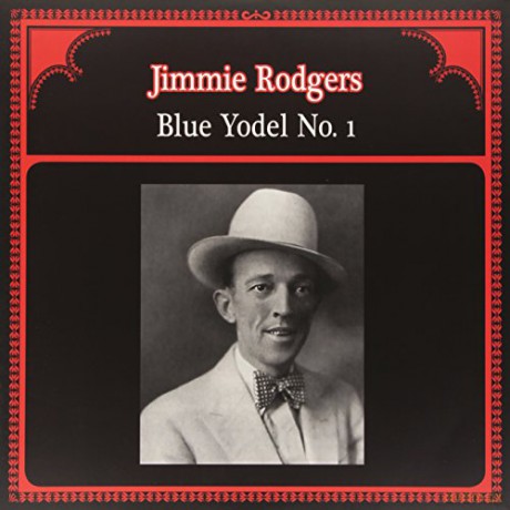 Jimmie Rodgers: Blue Yodel No 1 [Winyl]