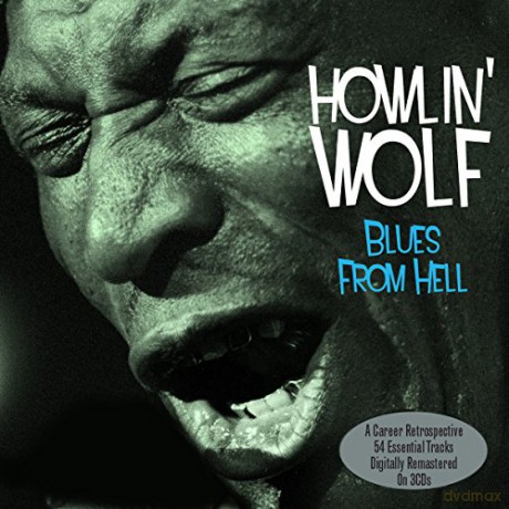 Howlin' Wolf: Blues From Hell [3CD]