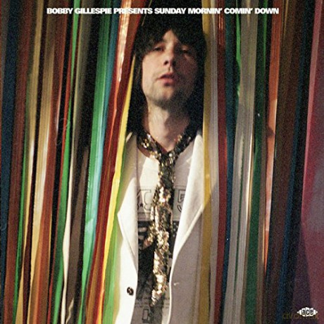 Bobby Gillespie Presents Sunday Mornin' Comin' Down [2xWinyl]