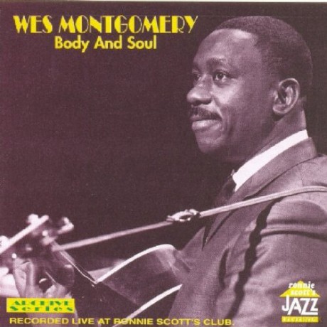 Wes Montgomery: Body And Soul [CD]