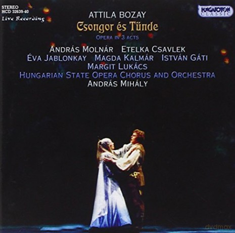 Molnar/Csavlek/Hungarian Op Ch: Bozay/Csongor Es Tunde [2CD]