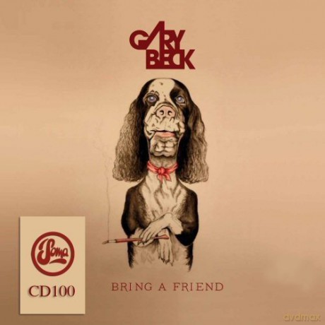 Gary Beck: Bring A Friend [CD]