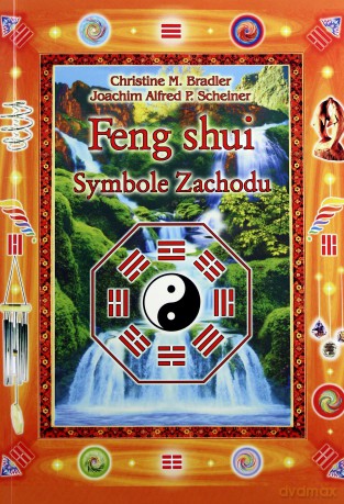 Feng Shui Symbole Zachodu - Christine M. Badler [KSIĄŻKA]