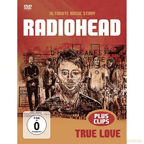 Radiohead: True Love [DVD]
