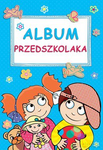 Album Przedszkolaka [KSIĄŻKA]