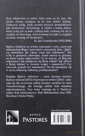 Bądźcie miłosierni. Rozważania - Jan Twardowski (twarda) [KSIĄŻKA]