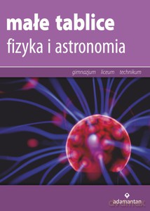 Małe tablice Fizyka i astronomia [KSIĄŻKA]