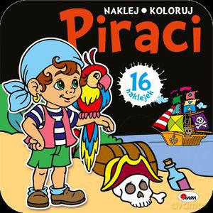 Piraci (Naklejaj i koloruj) - Mariola Budek [KSIĄŻKA]
