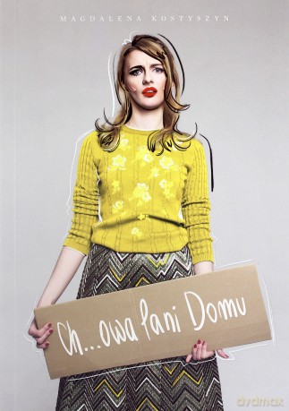 Ch...OWA Pani domu - Magdalena Kostyszyn [KSIĄŻKA]