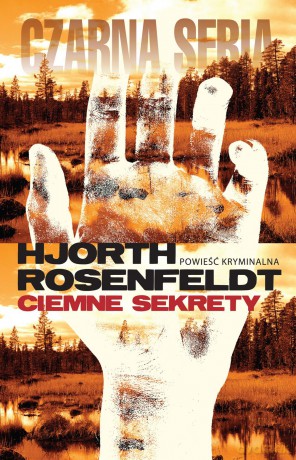 Ciemne sekrety - Hans Rosenfeldt [KSIĄŻKA]