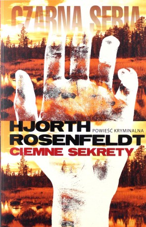 Ciemne sekrety - Hans Rosenfeldt [KSIĄŻKA]