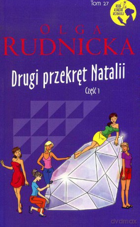 Drugi przekręt Natalii część 1. Klub książki kobiecej (Tom 27) - Olga Rudnicka [KSIĄŻKA]