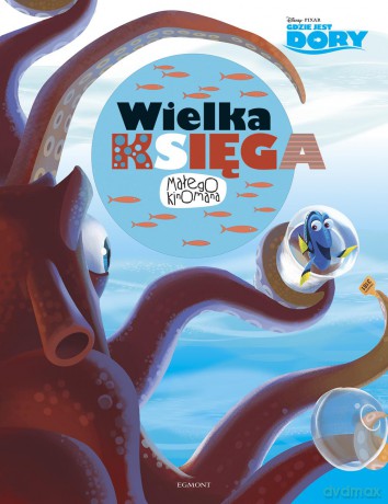 Gdzie jest Dory. Wielka księga małego kinomana [KSIĄŻKA]