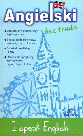 I speak English. Angielski bez trudu [KSIĄŻKA]