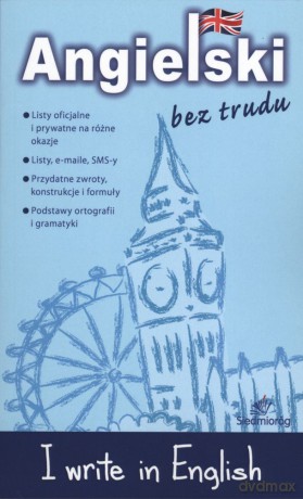 I write in English. Angielski bez trudu [KSIĄŻKA]