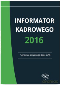 Informator kadrowego 2016 [KSIĄŻKA]