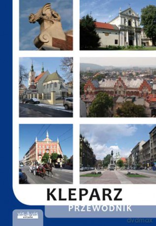 Kleparz przewodnik [KSIĄŻKA]